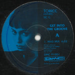 Torree : Get Into The Groove (Feat. Vic G.) (12")