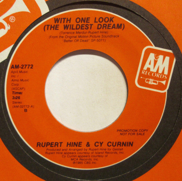 Rupert Hine & Cy Curnin : With One Look (The Wildest Dream) (7", Promo)
