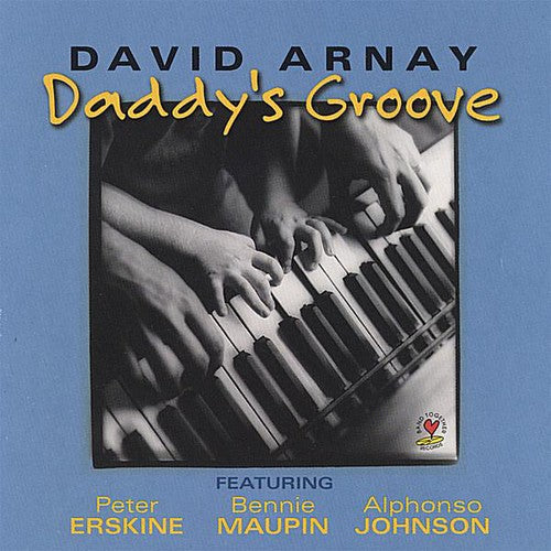 the album cover for David Arnay - Daddys Groove