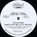 Cellophane (2) : Super Queen / Dance With Me (Let's Believe) (12", Promo)