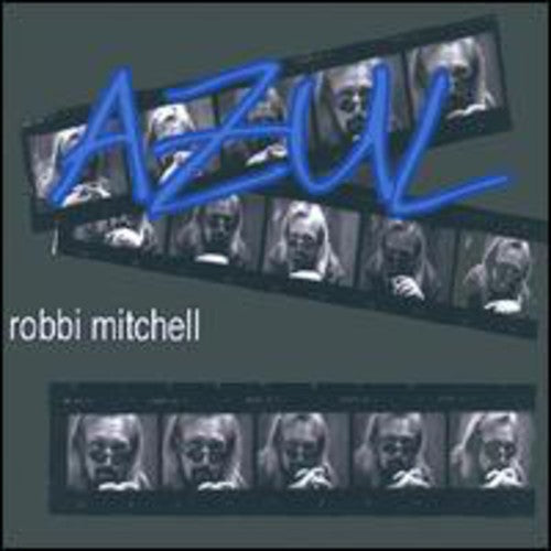 the album cover for Robbi Mitchell - Azul