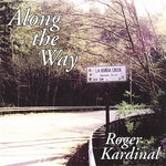 the album cover for Roger Kardinal - Along the Way
