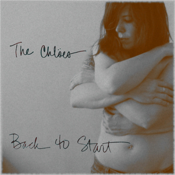 The Chloes : Back To Start (7", Ltd, Cob)