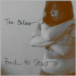 The Chloes : Back To Start (7", Ltd, Cob)