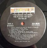 Joe Walsh : The Smoker You Drink, The Player You Get (LP, Album, Gat)
