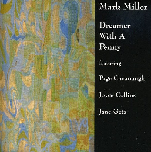 the album cover for Mark Miller - Dreamer with a Penny