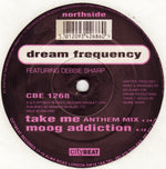 Dream Frequency Featuring Debbie Sharp : Take Me (12")