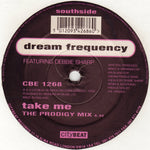 Dream Frequency Featuring Debbie Sharp : Take Me (12")