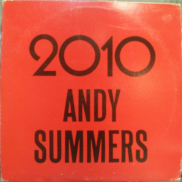 Andy Summers : 2010 / To Hal And Back (12", Promo)