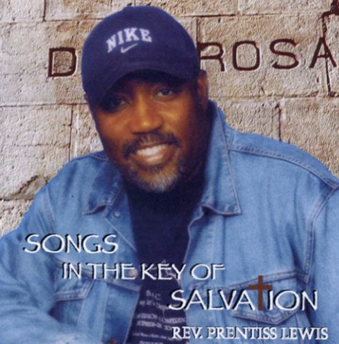 the album cover for Rev. Prentiss Lewis - Songs in the Key of Salvation