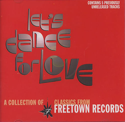 Various : Let's Dance For Love - A Collection Of Classics From Freetown Records (CD, Comp)