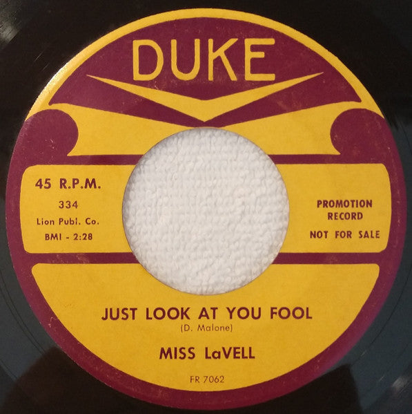Miss LaVell : Just Look At You Fool / Tide Of Love (7", Promo)