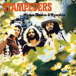 The Stampeders - Rubes Dudes & Rowdies (CD)