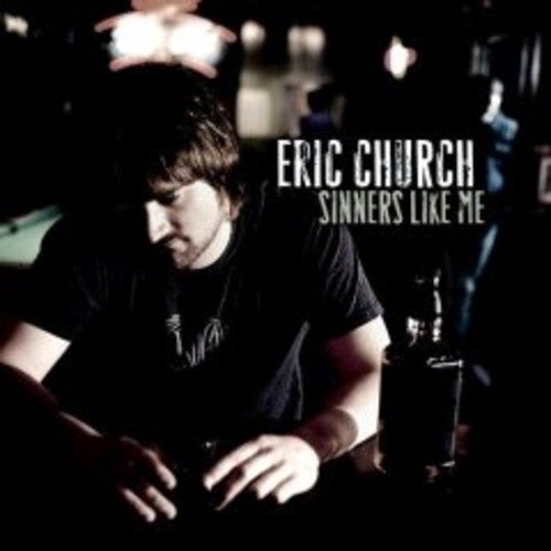 Eric Church - Sinners Like Me (CD)