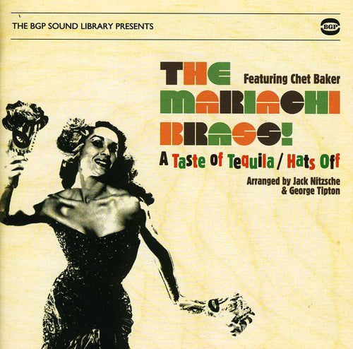 The Mariachi Brass - A Taste of Tequila/Hats Off (CD)