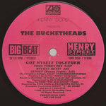 Kenny "Dope"* Presents The Bucketheads : Got Myself Together (12", Promo)