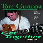 the album cover for Tom Guarna - Get Together