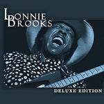 Lonnie Brooks - Deluxe Edition (CD)