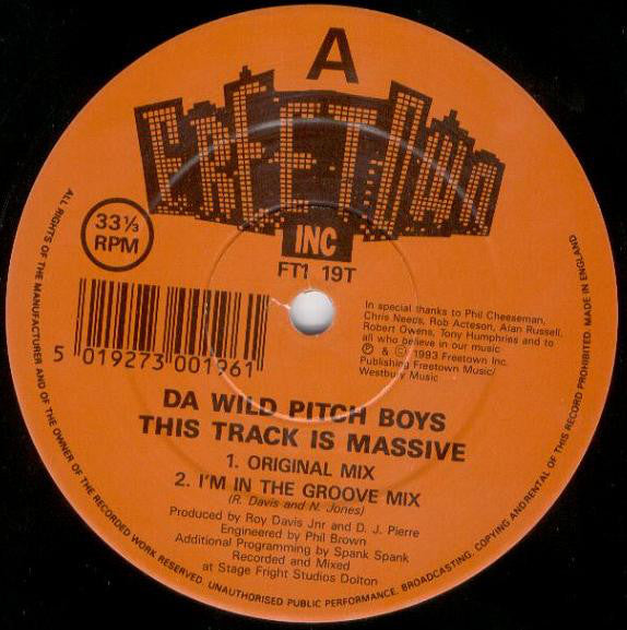Da Wild Pitch Boys : This Track Is Massive / I Believe In Music (12")