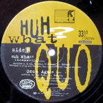 Quo : Huh What? (12", Promo)