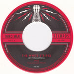 The White Stripes : Let You Down (7", Whi)