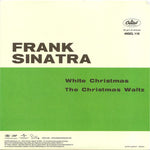 Frank Sinatra : White Christmas / The Christmas Waltz (7", RSD, Single, Mono, Ltd, RE, Whi)