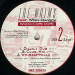 The Whims Feat. Miss Dwiggy : When I Come Home (12")