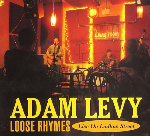 the album cover for Adam Levy - Loose Rhymes: Live on Ludlow Street