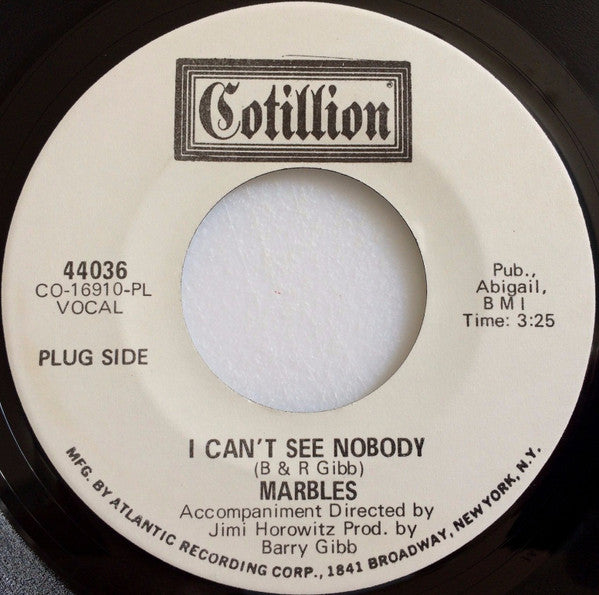Marbles (3) : I Can't See Nobody (7", Promo)