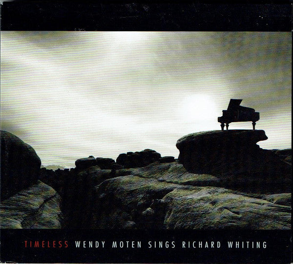 Wendy Moten : Timeless: Wendy Moten Sings Richard Whiting (CD, Album)