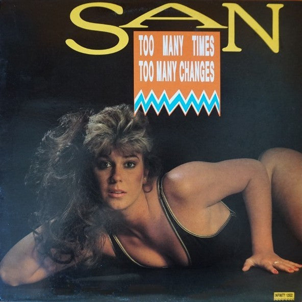 San (3) : Too Many Times Too Many Changes (12")