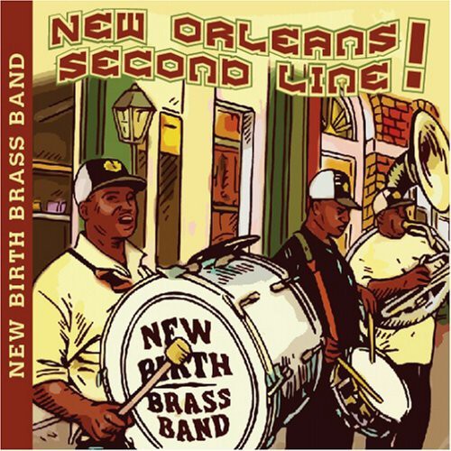 New Birth Brass Band - Segunda línea de Nueva Orleans (CD)