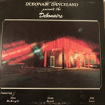 Debonairs : Debonair Dancelands Presents The Debonairs (LP)
