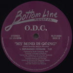 O.D.C. (5) : My Mind Is Going (12")