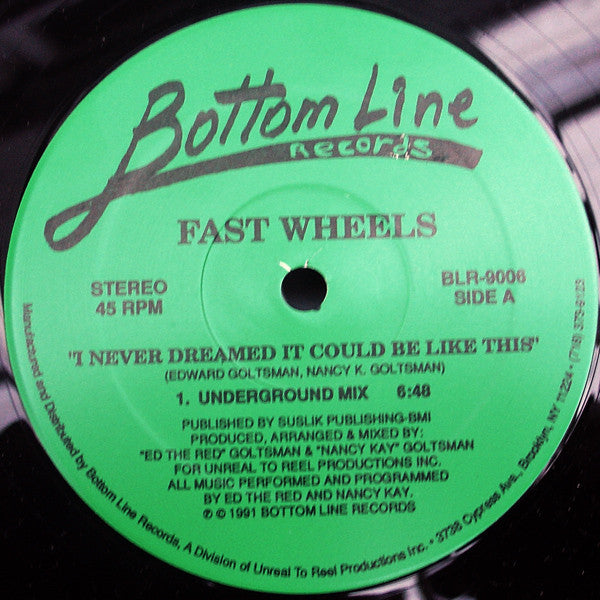 Fast Wheels : I Never Dreamed It Could Be Like This (12")