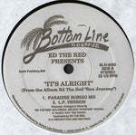 Ed The Red : It's Alright (12")