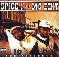 Spice 1 & MC Eiht : The Pioneers (CD, Album)