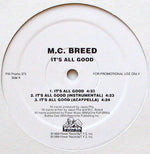 M.C. Breed* : It's All Good (12", Promo)