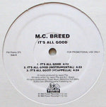 M.C. Breed* : It's All Good (12", Promo)