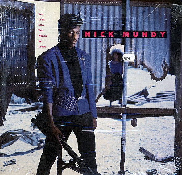 Nick Mundy : You Look Like You Wanna Be Loved (12")