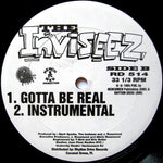 The Inviseez : Haggen-Daj / Gotta Be Real (12")