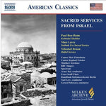 the album cover for Ben-Haim/Lavry/Braun - Sacred Services from Israel