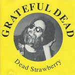 Grateful Dead* : Dead Strawberry (CD, Ltd, Num, Unofficial)