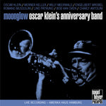 the album cover for Oscar Klein - Moonglow: Oscar Klein's Anniversary Band / Various