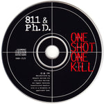 811 & Ph.D. (2) : One Shot One Kill (CD, Album)