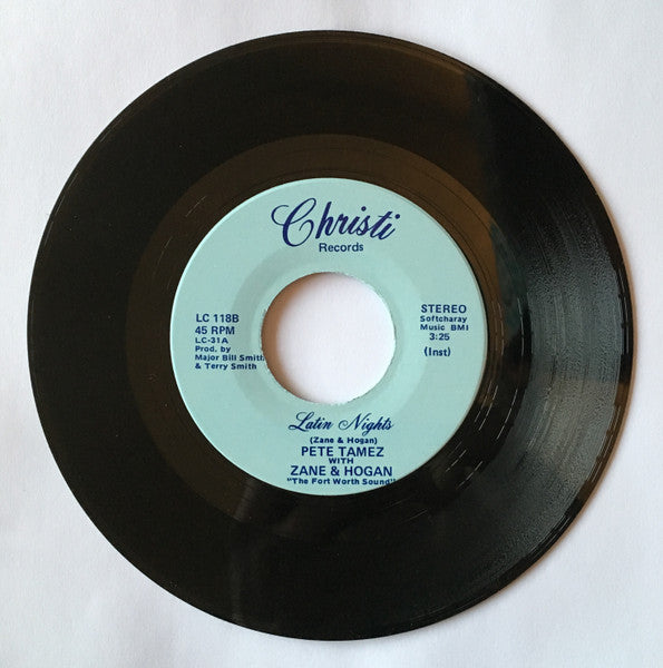 Pete Tamez / Pete Tamez With Zane & Hogan : Feliz Cumpleanos Jesucristo (Happy Birthday Jesus) / Latin Nights (7")