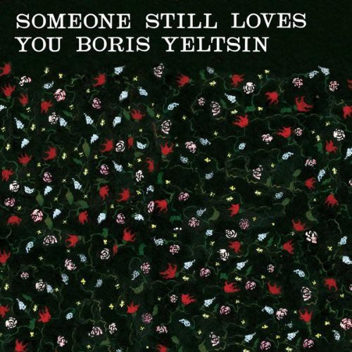 the album cover for Someone Still Loves You Boris Yeltsin - Broom