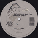 Butch Sam And The Station Band : Say That You Will (12")