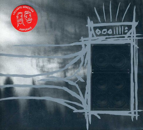 the album cover for Lullabye Arkestra - Ampgrave