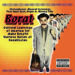 the album cover for Borat - Borat: Cultural Learnings of America for Make Benefit Glorious Nation of Kazakhstan (Original Soundtrack)